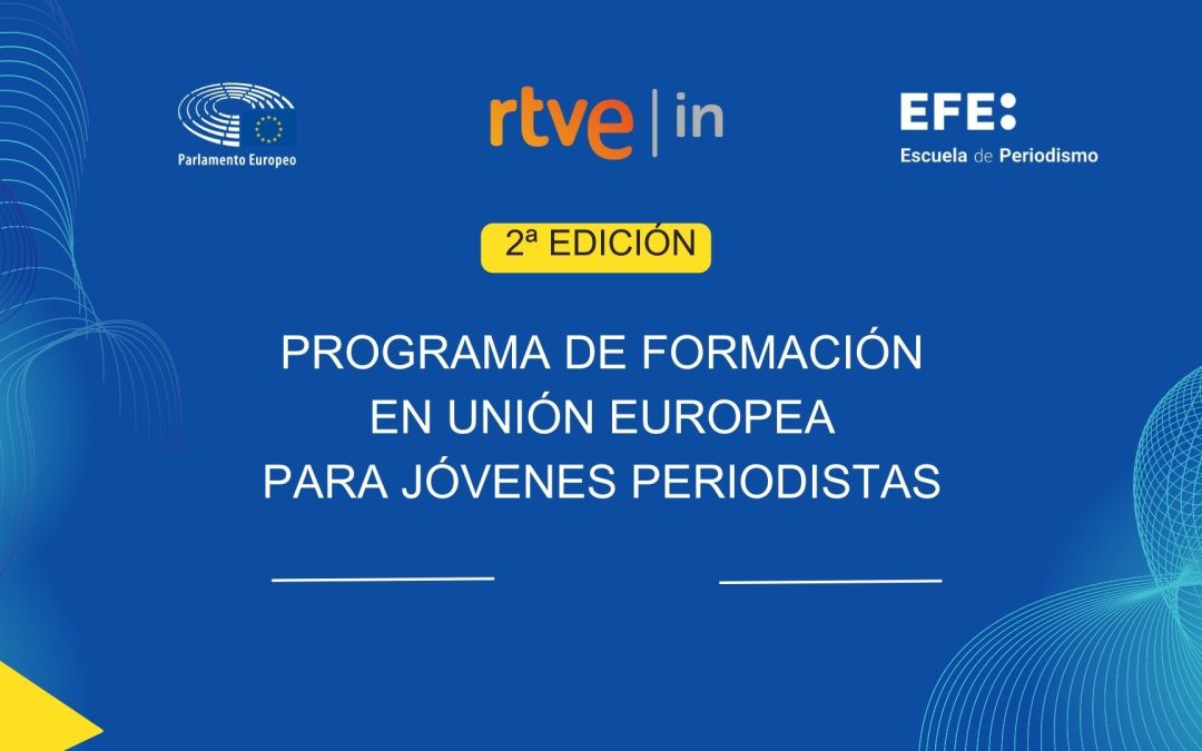 Veinticuatro periodistas de toda España seleccionados por EFE y RTVE para la segunda edición de aprender a contar Europa