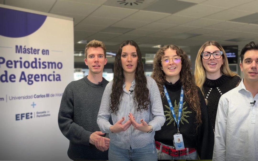 Antiguos alumnos del Máster en Periodismo de Agencia UC3M-EFE narran su acceso al mercado laboral