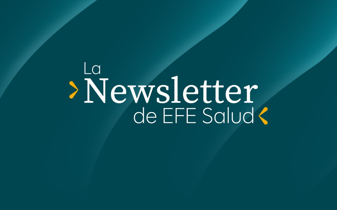 EFE Salud renueva su imagen: nueva web y nueva newsletter con información y consejos para una vida saludable