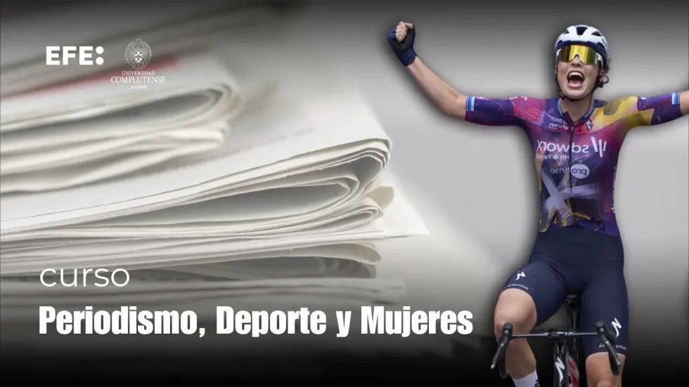 Abierto el plazo de inscripción del curso “Periodismo, deporte y mujeres”, organizado por EFE y la Complutense